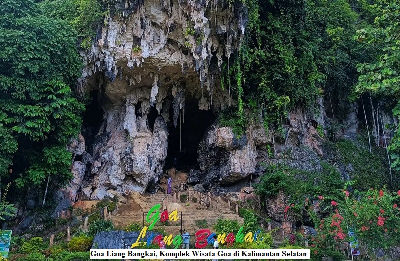 Goa Liang Bangkai, Komplek Wisata Goa di Kalimantan Selatan